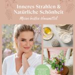 Buch „Inneres Strahlen & Natürliche Schönheit“ von Dr. Christine Reiler zu gewinnen